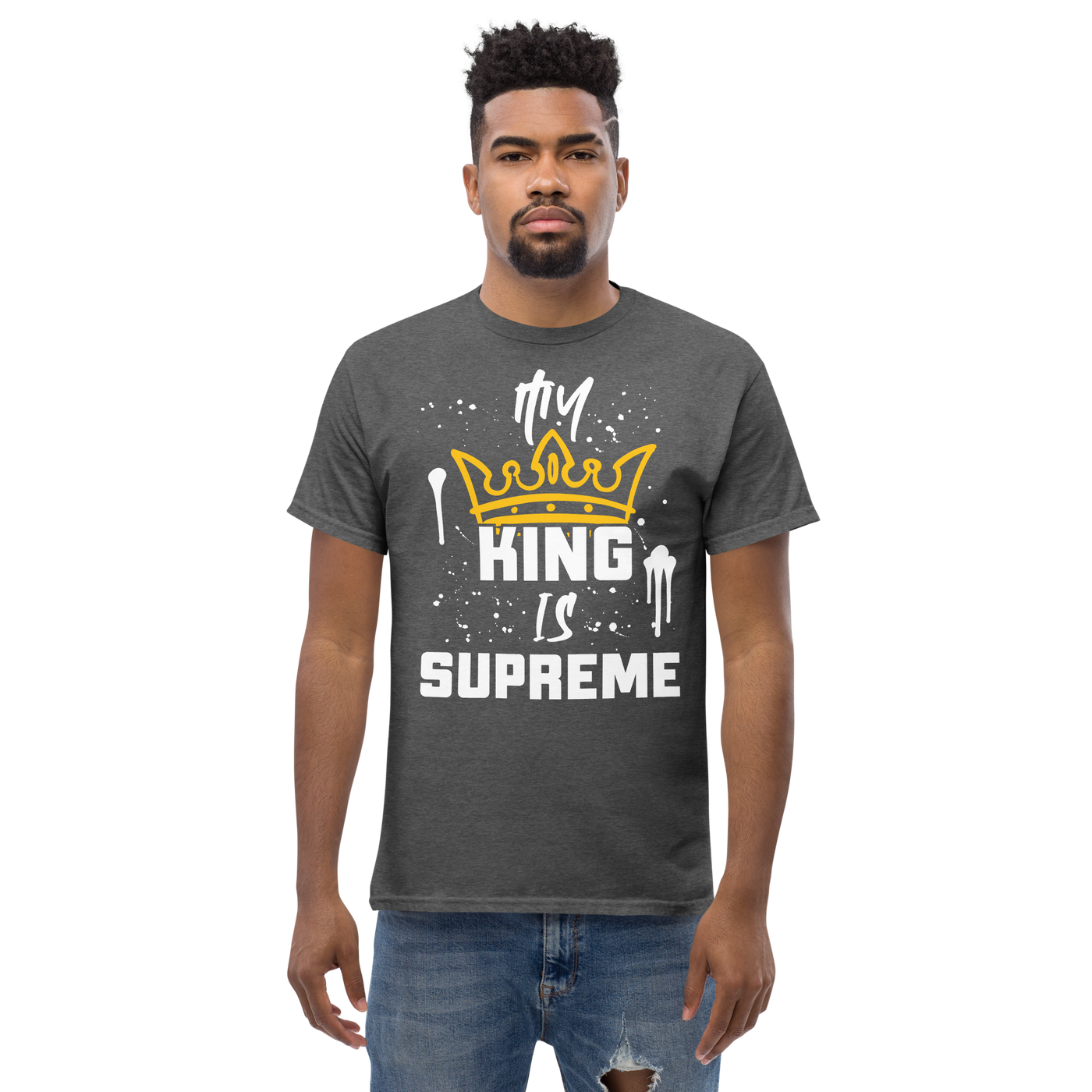 My King Is Supreme Men's Tshirt (dark colors)