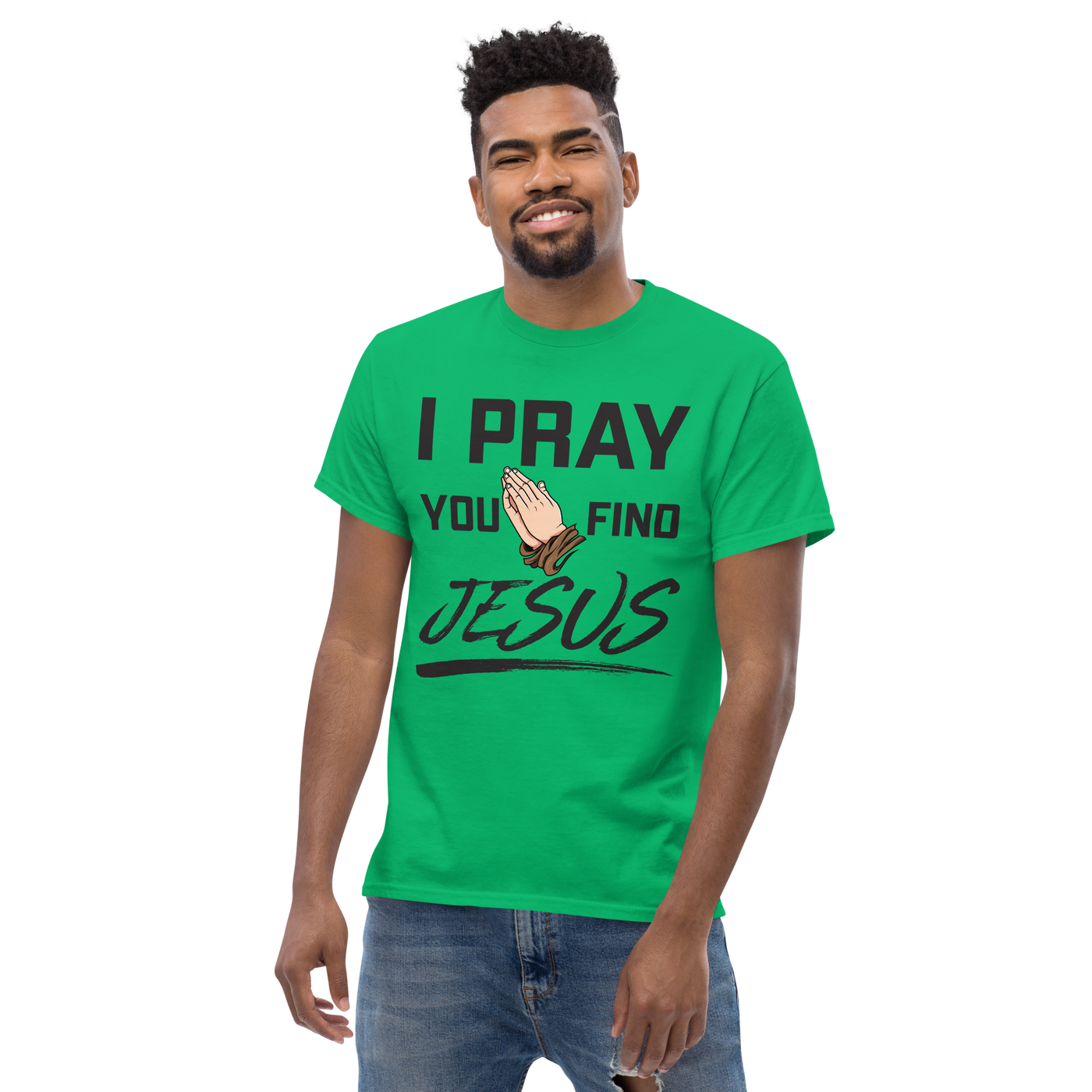 I Pray Men's Tshirt (light colors)