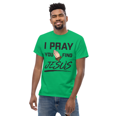 I Pray Men's Tshirt (light colors)