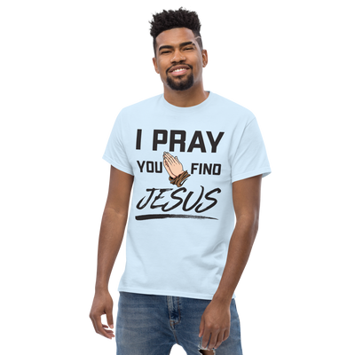 I Pray Men's Tshirt (light colors)