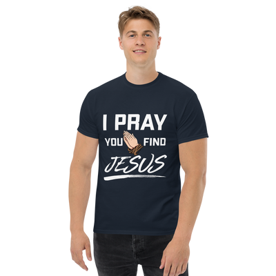 I Pray Men's Tshirt (dark colors)