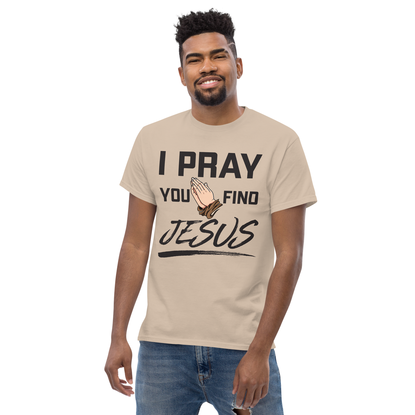 I Pray Men's Tshirt (light colors)