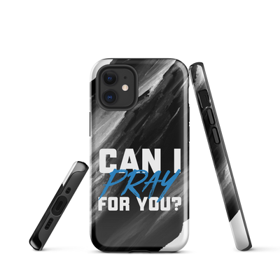 Can I Pray For You? Tough Case for iPhone®