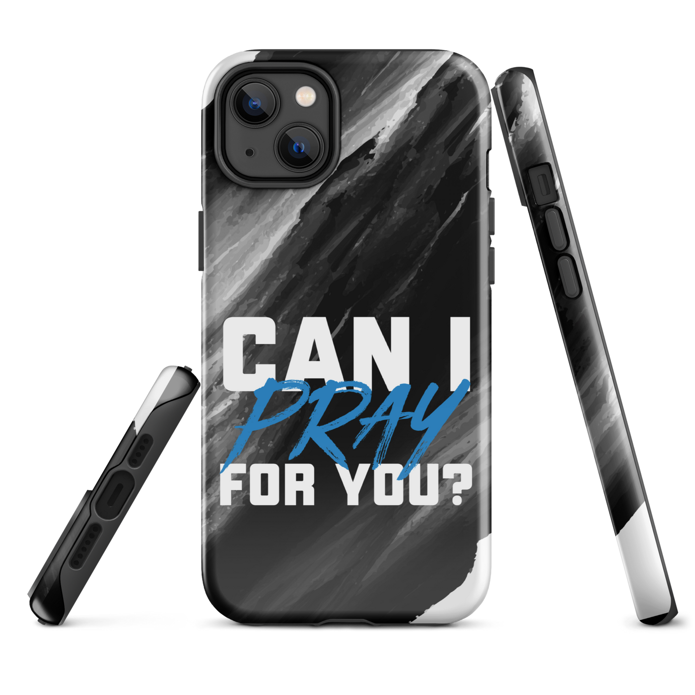 Can I Pray For You? Tough Case for iPhone®