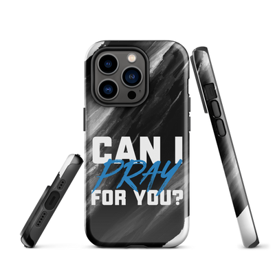 Can I Pray For You? Tough Case for iPhone®