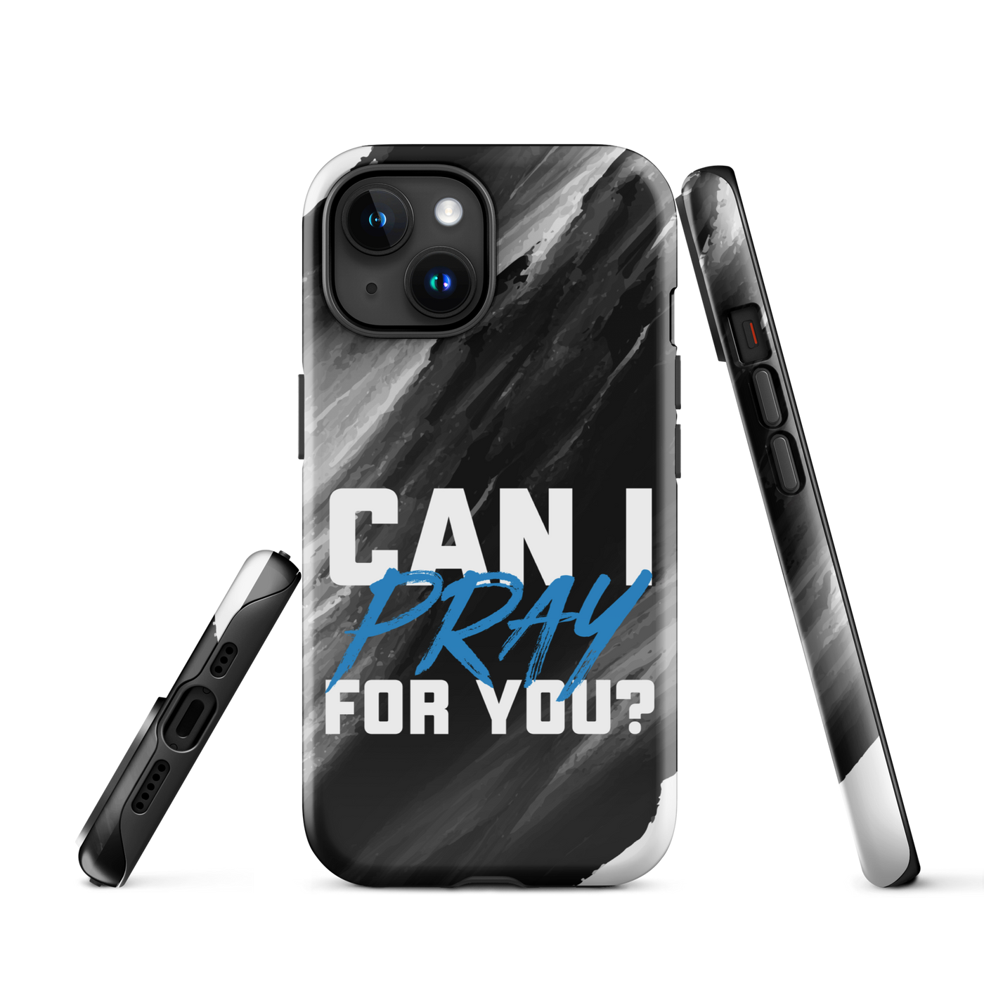 Can I Pray For You? Tough Case for iPhone®