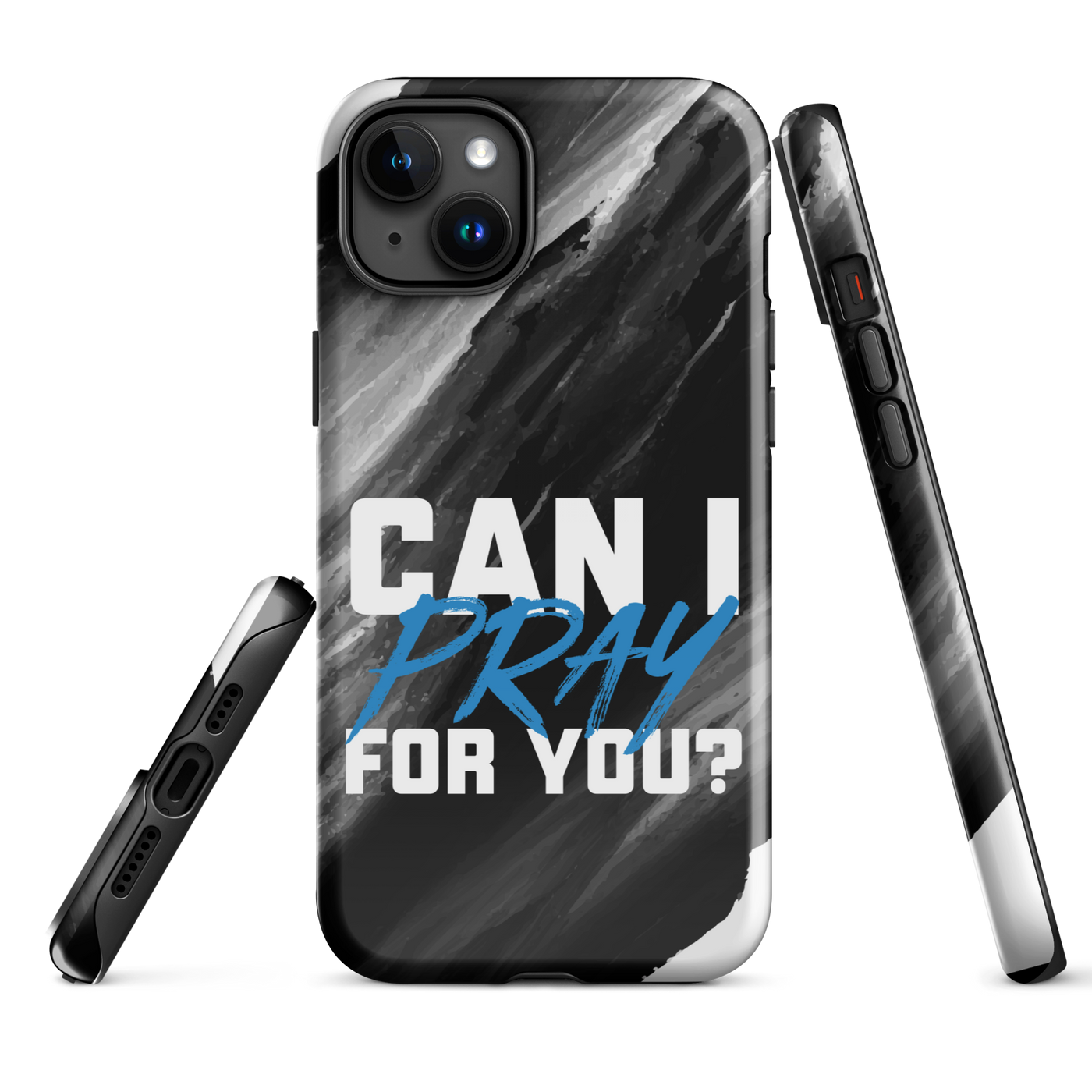 Can I Pray For You? Tough Case for iPhone®