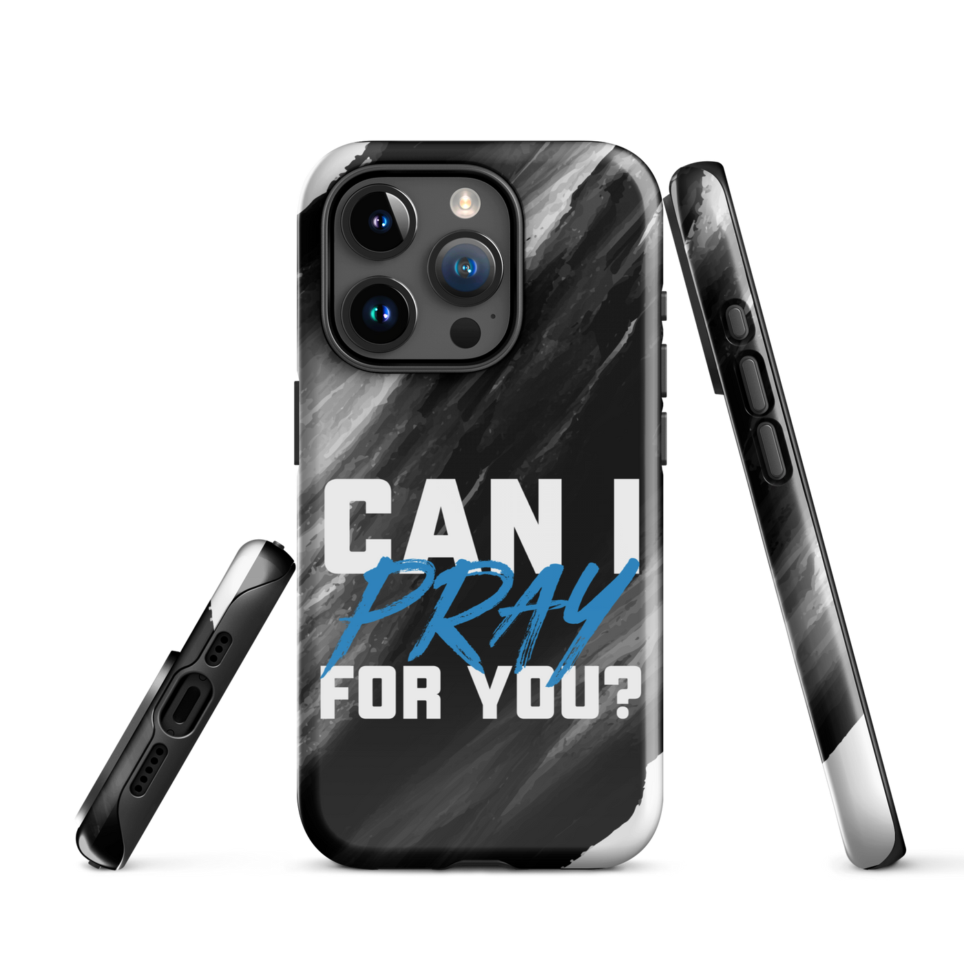 Can I Pray For You? Tough Case for iPhone®