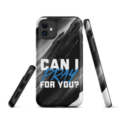 Can I Pray For You? Tough Case for iPhone®