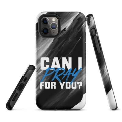 Can I Pray For You? Tough Case for iPhone®