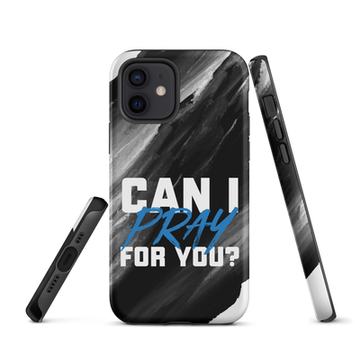 Can I Pray For You? Tough Case for iPhone®