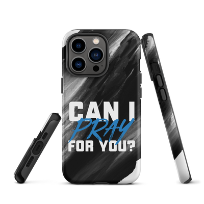 Can I Pray For You? Tough Case for iPhone®