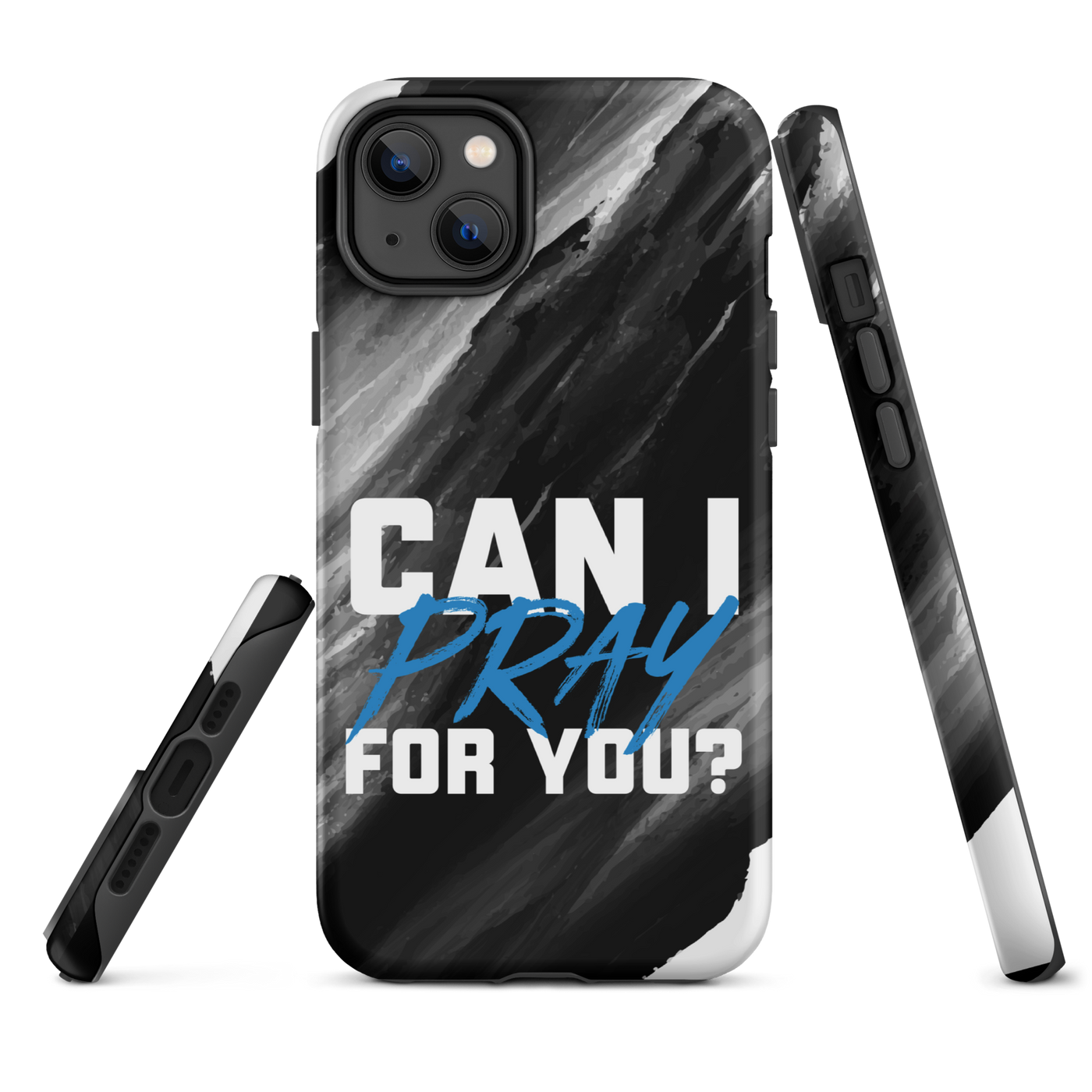 Can I Pray For You? Tough Case for iPhone®