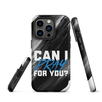 Can I Pray For You? Tough Case for iPhone®