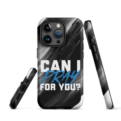 Can I Pray For You? Tough Case for iPhone®