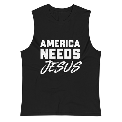 America Needs Jesus Muscle Shirt (unisex)