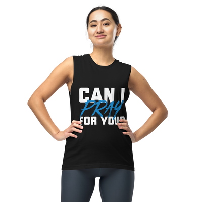 Can I Pray For You? Muscle Shirt (unisex, dark)