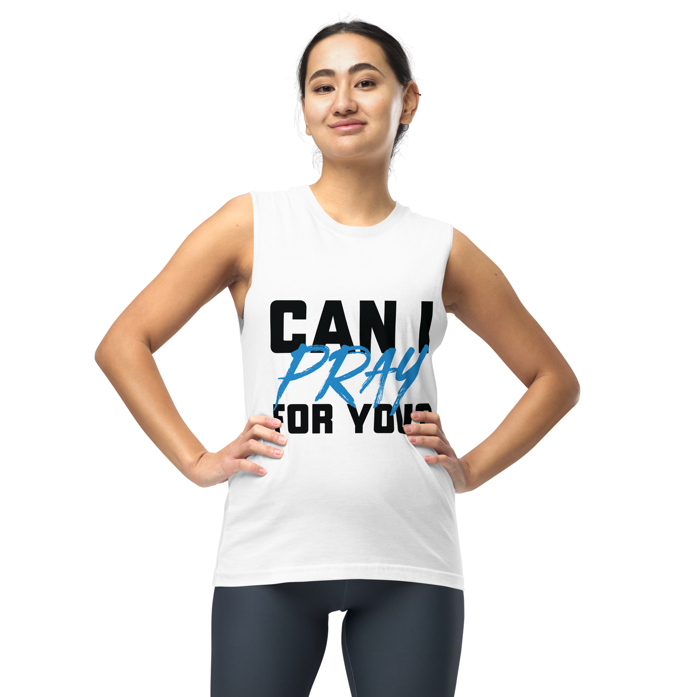 Can I Pray For You? Muscle Shirt (unisex, light)