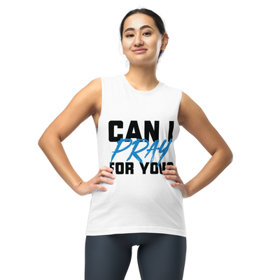 Can I Pray For You? Muscle Shirt (unisex, light)