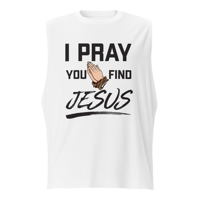 I Pray Muscle Shirt (unisex, light)