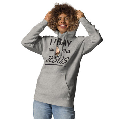 I Pray Unisex Hoodie (light colors)