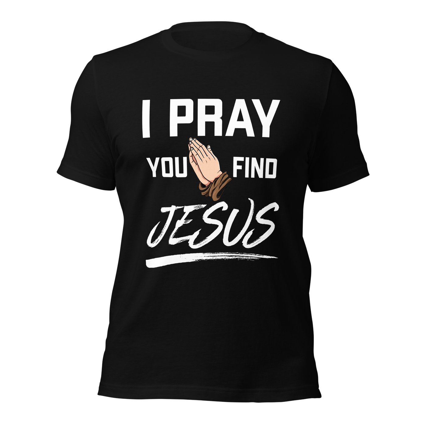 I Pray Women's Tshirt (dark colors)