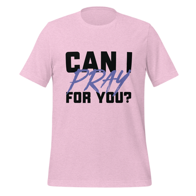 Can I Pray for You? Women's Tshirt (light colors)