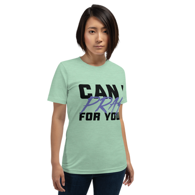 Can I Pray for You? Women's Tshirt (light colors)